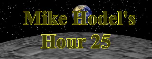 Mike Hodel's Hour 25
